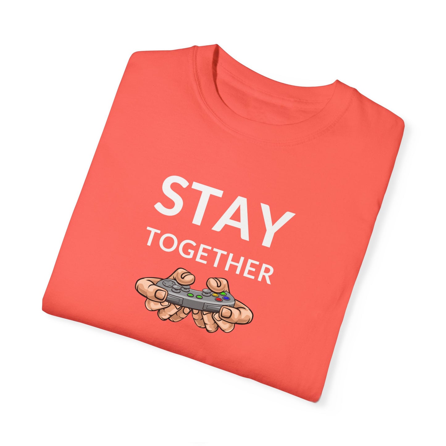 Stay Together Unisex Garment-Dyed T-shirt