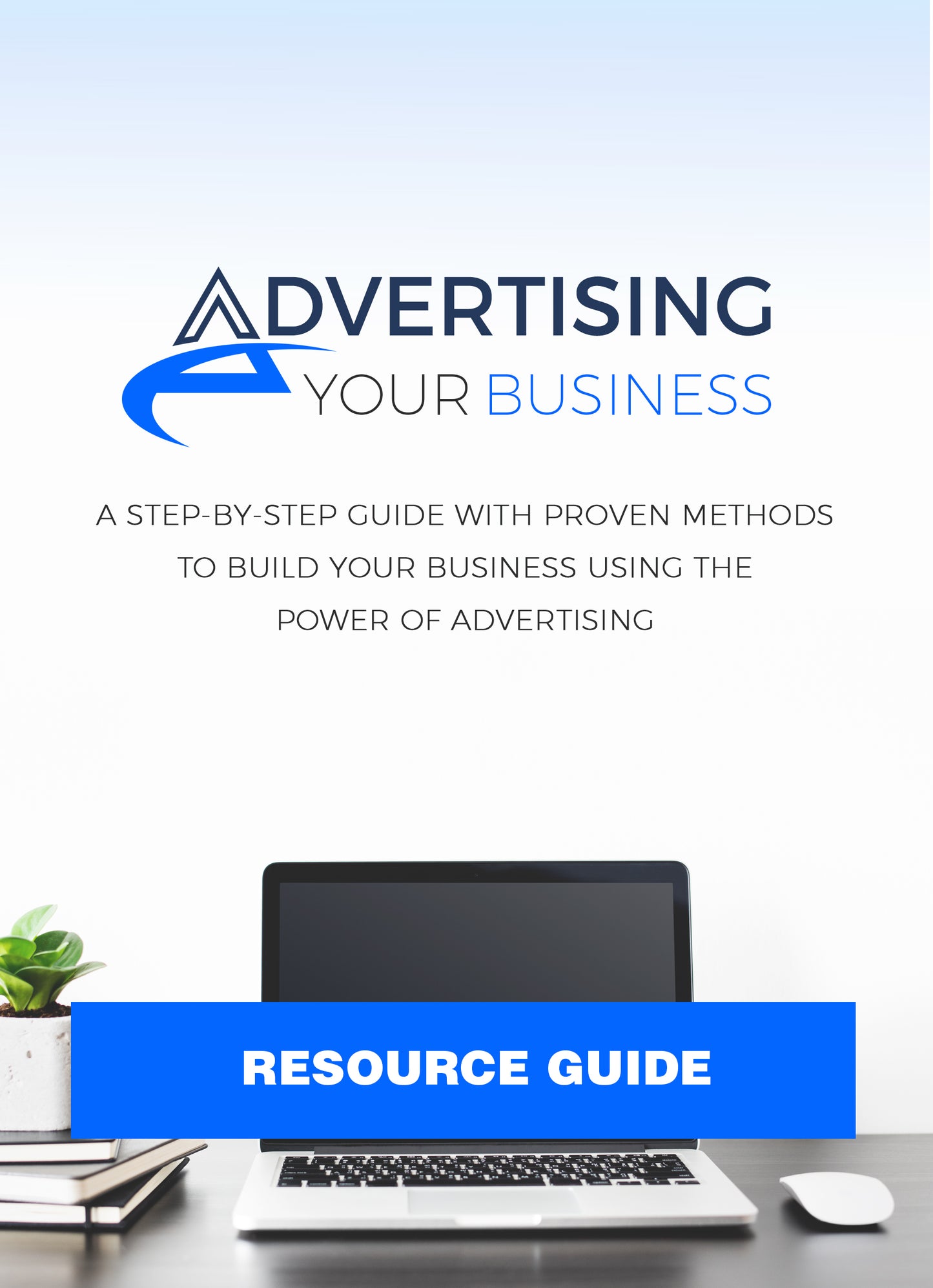 Advertisting Your Business Ebook for Personal Use